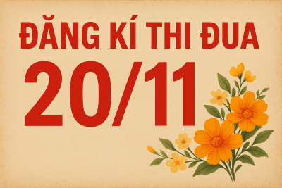 ĐĂNG KÍ THI ĐUA CHÀO MỪNG 20/11
